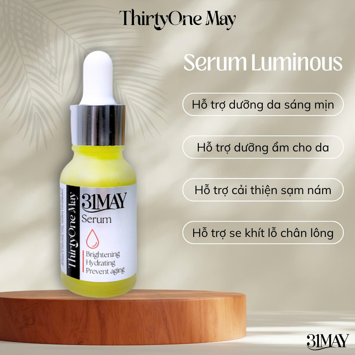 Serum Dưỡng Sáng Da Đều Màu 31May Luminous 15ml