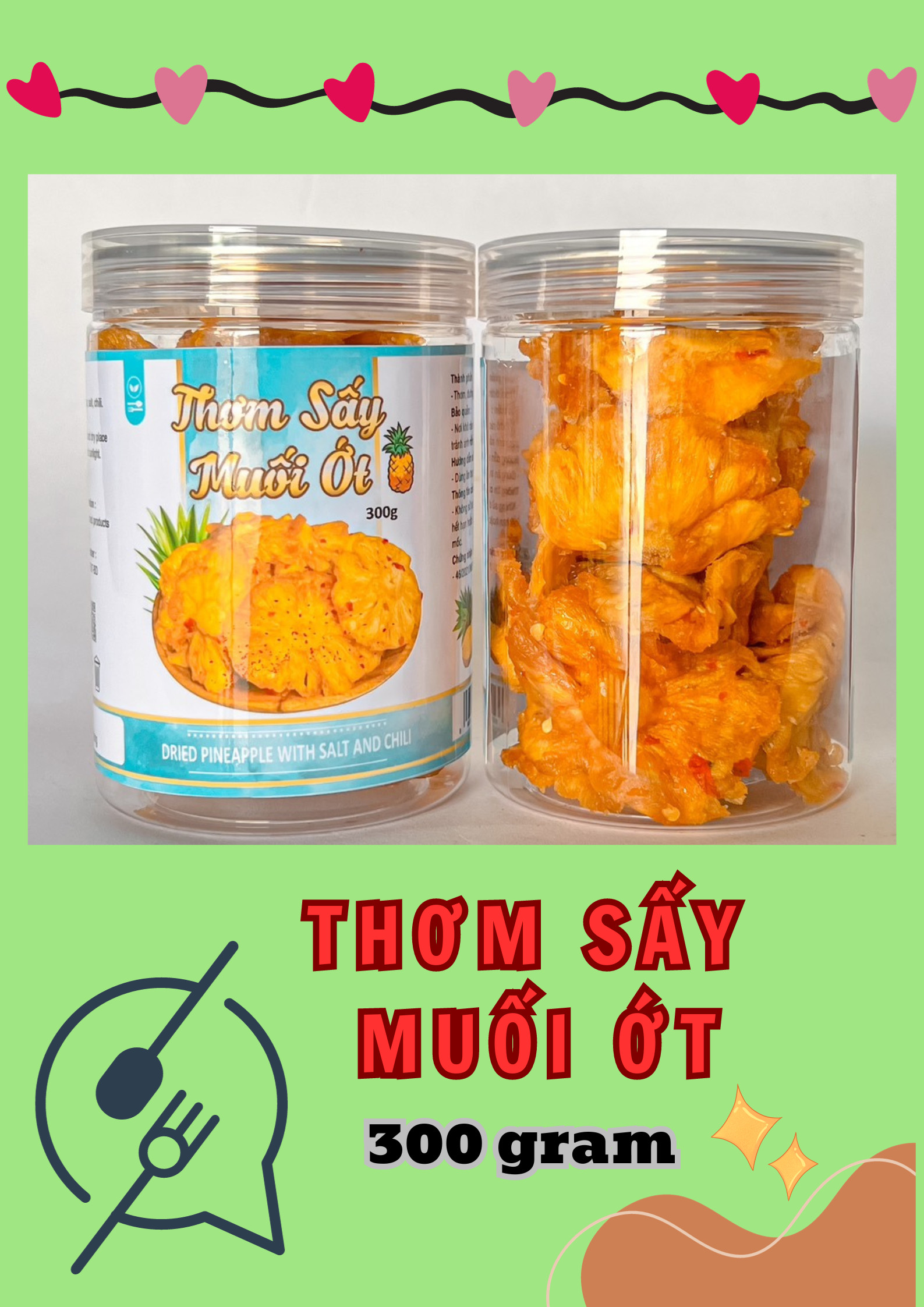 Thơm Sấy Muối Ớt Thơm Ngon 300g (Hộp)