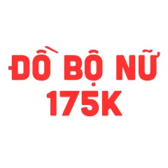 ĐỒ BỘ NỮ 175K