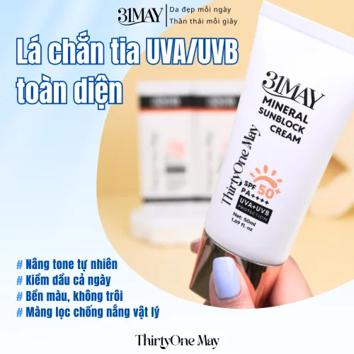 Kem Chống Nắng 31May Mineral Sunblock Cream SPF50+ PA++++ 50ml -Thirtyone May