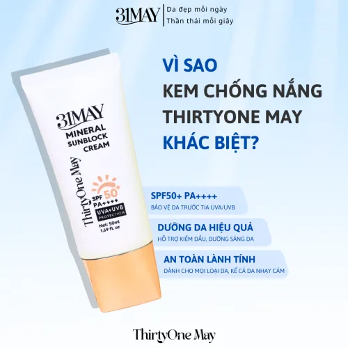 Kem Chống Nắng 31May Mineral Sunblock Cream SPF50+ PA++++ 50ml -Thirtyone May