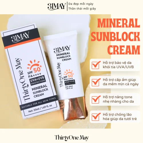 Kem Chống Nắng 31May Mineral Sunblock Cream SPF50+ PA++++ 50ml -Thirtyone May