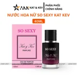 Nước Hoa Nữ Kat Kev Parfume So Sexy 40ml - Hương Thơm Sang Trọng Thanh Lịch