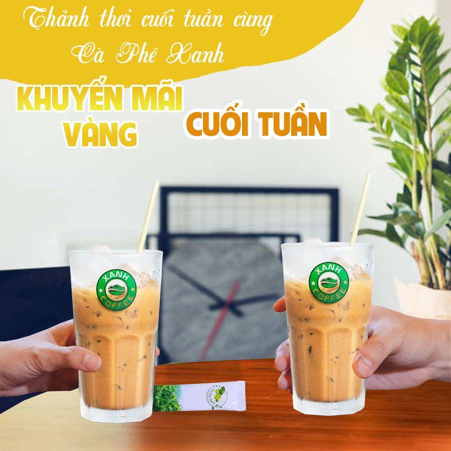 Thảnh thời cuối tuần cùng tách cà phê Xanh thêm đá nhé chị em