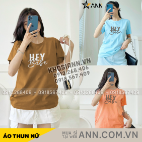 Áo Thun Nữ Cổ Tròn Form Vừa In Chữ HEY BABE Size M(40-60kg) - AG1268