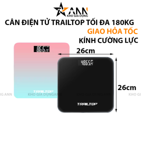 Cân Điện Tử Trailtop - Cân Sức Khỏe Gia Đình - Mặt Kính Cường Lực 180kg 26x26cm - CDT01