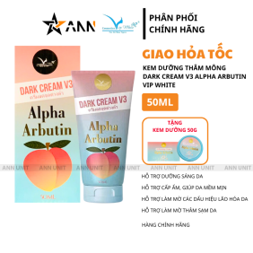Kem Giảm Thâm Mông Dark Cream V3 Alpha Arbutin Vip White 50ml & Tặng Hộp 15g Chính Hãng - 8938521762652