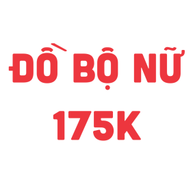 Đồ Bộ Nữ 175k - DBN175K