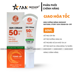 Kem Chống Nắng Okeshop Natural Story Sun Cream 50+ Spf Tone Up Waterproof Đài Loan 60ml - 4714710201331