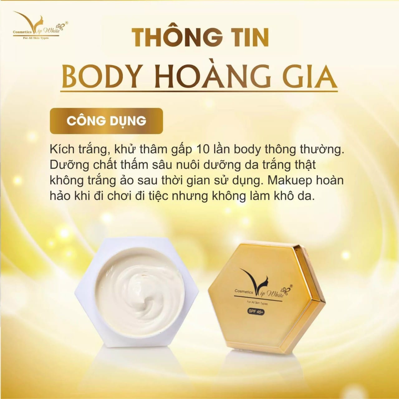 Kem Body Hoàng Gia Vip White - Làn Da Đẹp Sang Chuẩn Quý Tộc